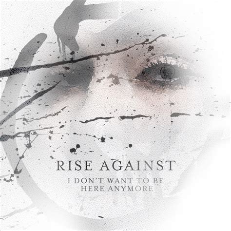 I don't want to be here anymore rise against. Things To Know About I don't want to be here anymore rise against. 